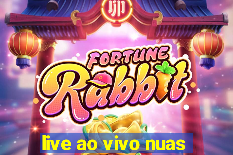 live ao vivo nuas